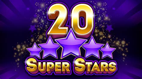 20 Super Stars Slot Gratis