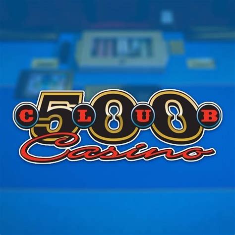 500 Club Casino Bar Grill