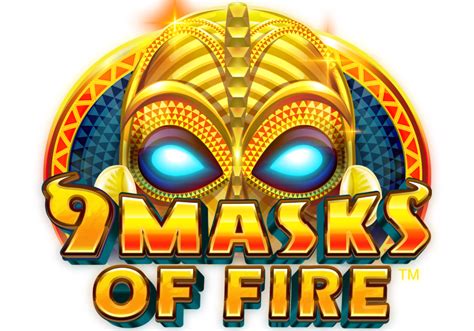 9 Masks Of Fire Betano