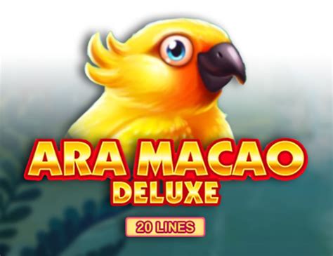 Ara Macao Deluxe Netbet