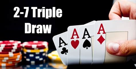 As Regras De Poker De 2 7 Triple Draw