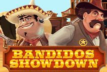 Bandidos Showdown Betano
