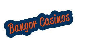 Bangor Maine Casino Endereco