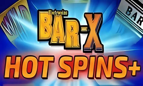 Bar X Hot Spins Betano