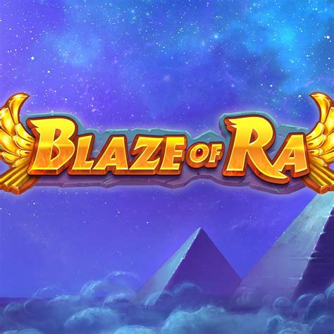 Blaze Of Ra Leovegas