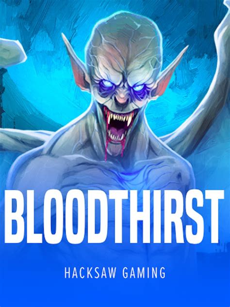 Bloodthirst Slot - Play Online