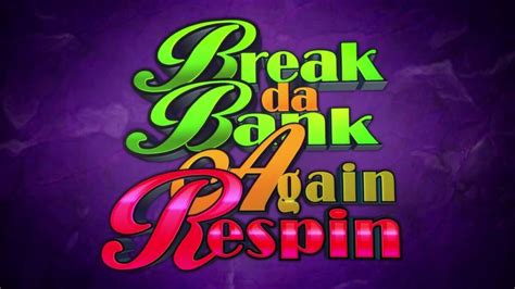 Break Da Bank Again Respin 888 Casino