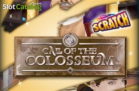 Call Of The Colosseum Scratch Leovegas