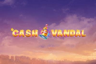 Cash Vandal Review 2024