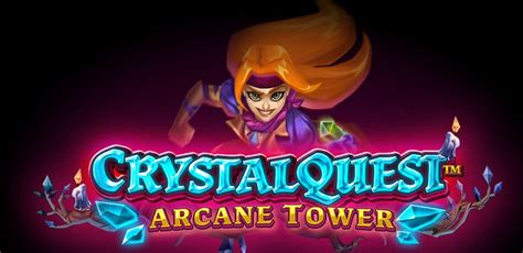 Crystal Quest Arcane Tower Parimatch