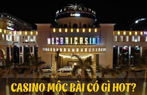 Di Casino Moc Bai