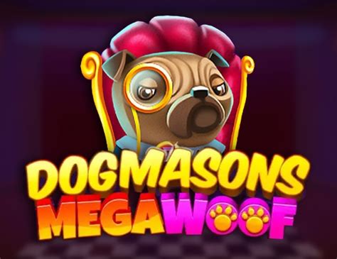 Dogmasons Megawoof Slot - Play Online