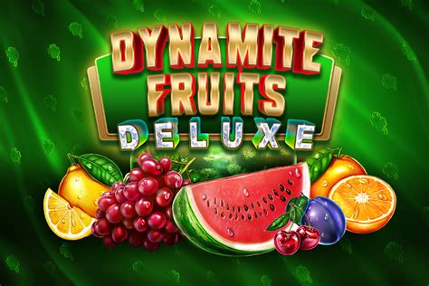 Dynamite Fruits Deluxe Leovegas