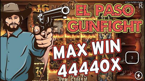 El Paso Gunfight Bwin
