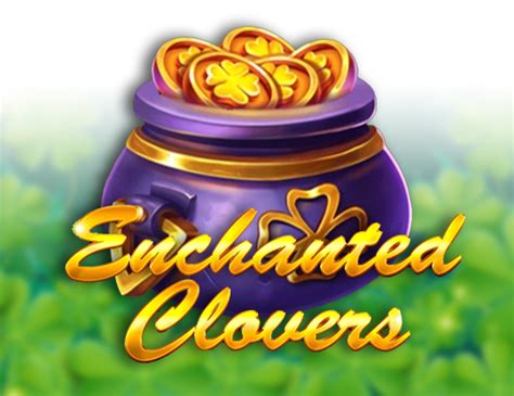 Enchanted Clovers Bet365