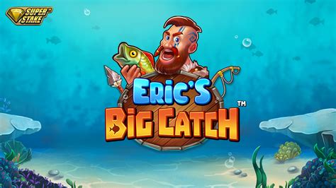 Eric S Big Catch Betway