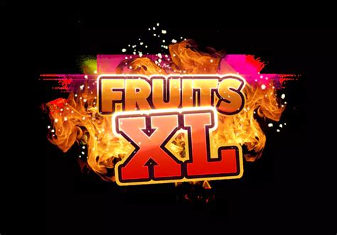 Fruits Xl Holle Games Brabet
