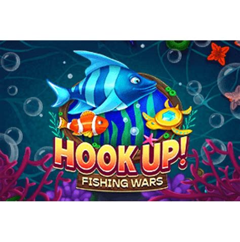 Hook Up Fishing Wars Betfair