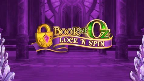 Jogar Book Of Oz Lock N Spin Com Dinheiro Real