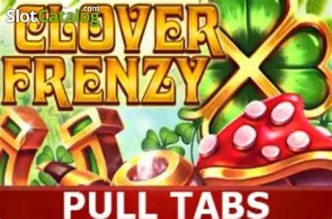 Jogar Clover Frenzy Pull Tabs No Modo Demo