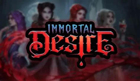 Jogar Immortal Desire No Modo Demo