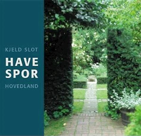 Kjeld Slot Havespor