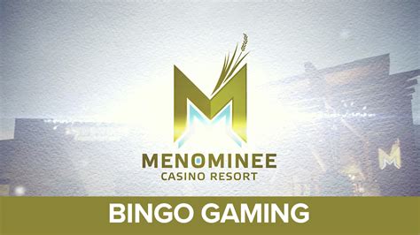 Menomini Resort Casino Bingo