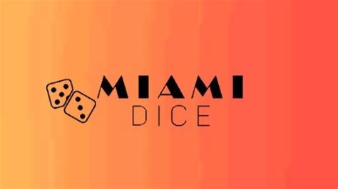 Miami Dice Casino Online