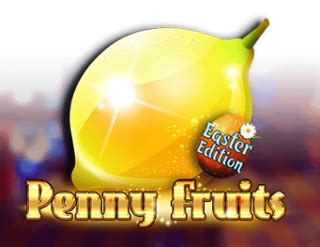 Penny Fruits Easter Edition Sportingbet