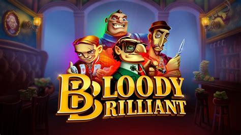 Play Bloody Brilliant Slot