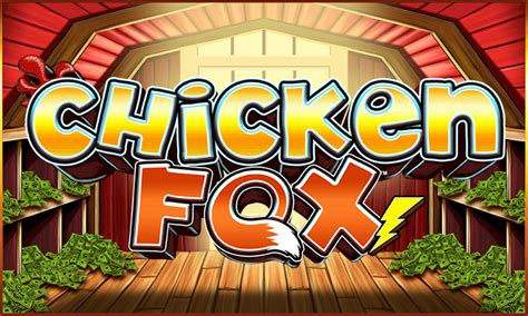 Play Chicken Fox Slot