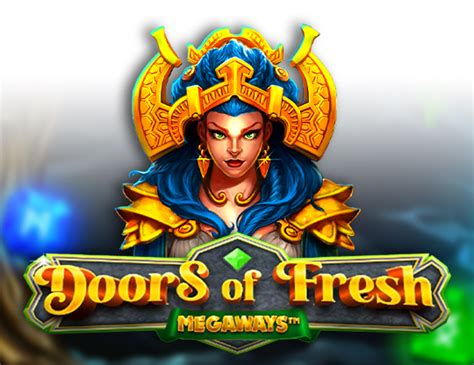 Play Doors Of Fresh Megaways Slot