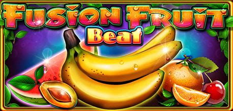 Play Fusion Fruit Beat Slot