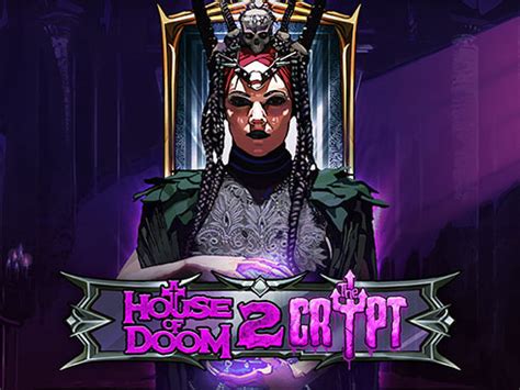 Play House Of Doom 2 The Crypt Slot