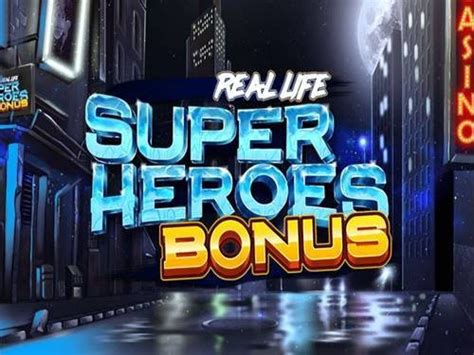 Real Life Super Heroes Bonus Pokerstars