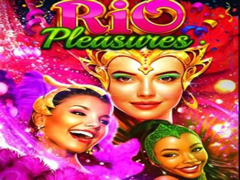 Rio Pleasures Brabet