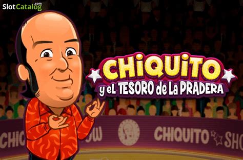 Slot Chiquito Y El Tesoro De La Pradera