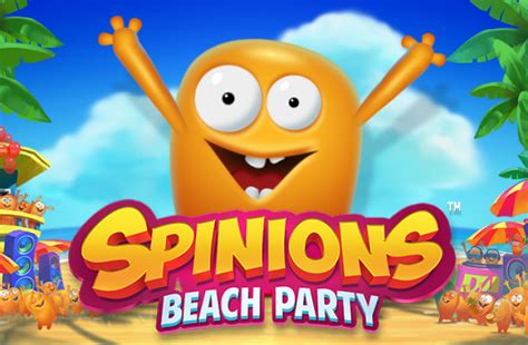 Spinions Beach Party Blaze