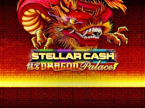 Stellar Cash Dragon Palace Bwin
