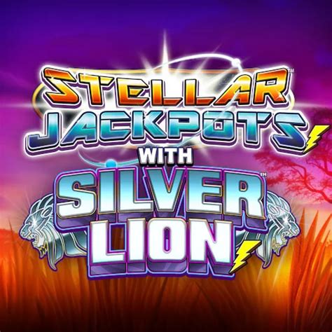 Stellar Jackpots With Silver Lion Novibet