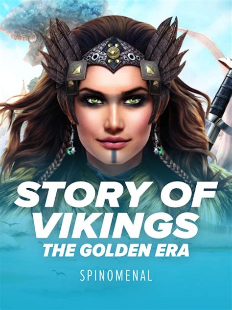 Story Of Vikings The Golden Era Betsson