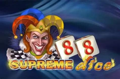 Supreme Dice Slot - Play Online