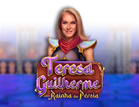 Teresa Guilherme Rainha Da Persia Betsul