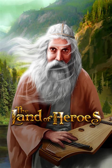 The Land Of Heroes Betsul