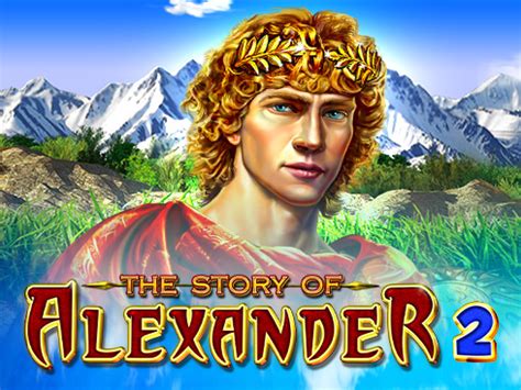 The Story Of Alexander 2 Slot - Play Online