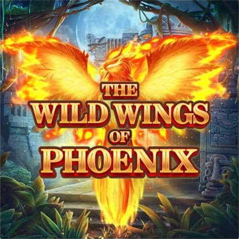 The Wild Wings Of Phoenix Netbet