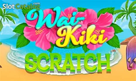 Wai Kiki Scratch Betsson